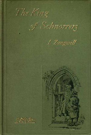 [Gutenberg 38413] • The King of Schnorrers: Grotesques and Fantasies